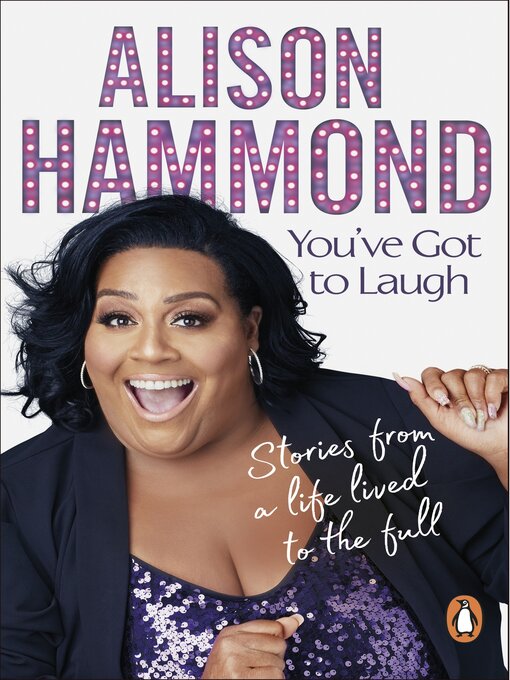 Title details for You've Got to Laugh by Alison Hammond - Available